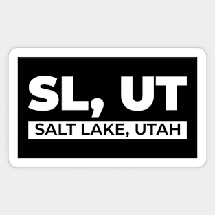 SL UT Salt Lake City Utah Funny Magnet